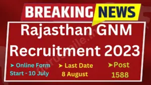 Rajasthan GNM Recruitment 2023