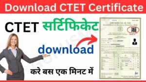 Download CTET Certificate