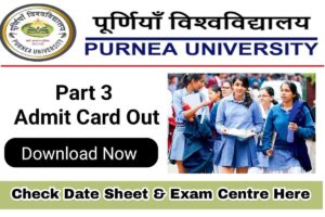 Purnea University part 3 Admit Card