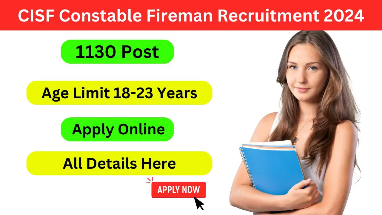 CISF Constable Fireman Recruitment 2024