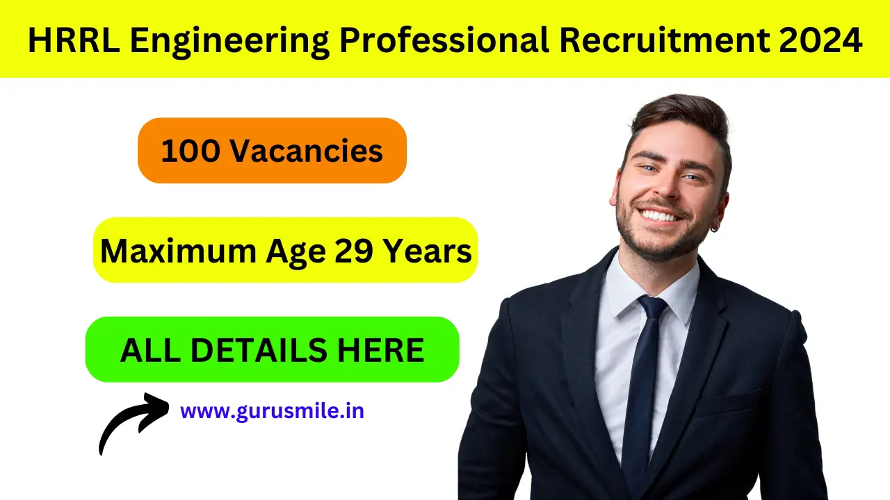 HRRL Engineering Professional Recruitment 2024