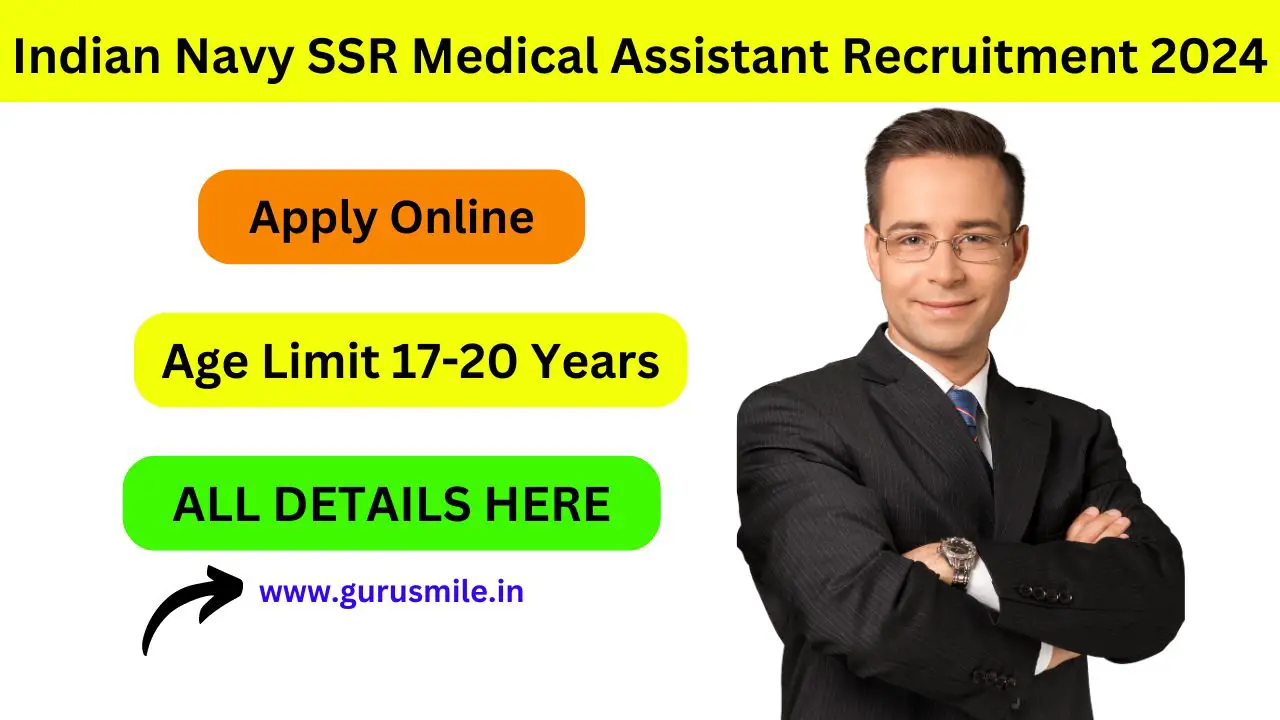 Indian Navy SSR Medical Assistant Recruitment 2024