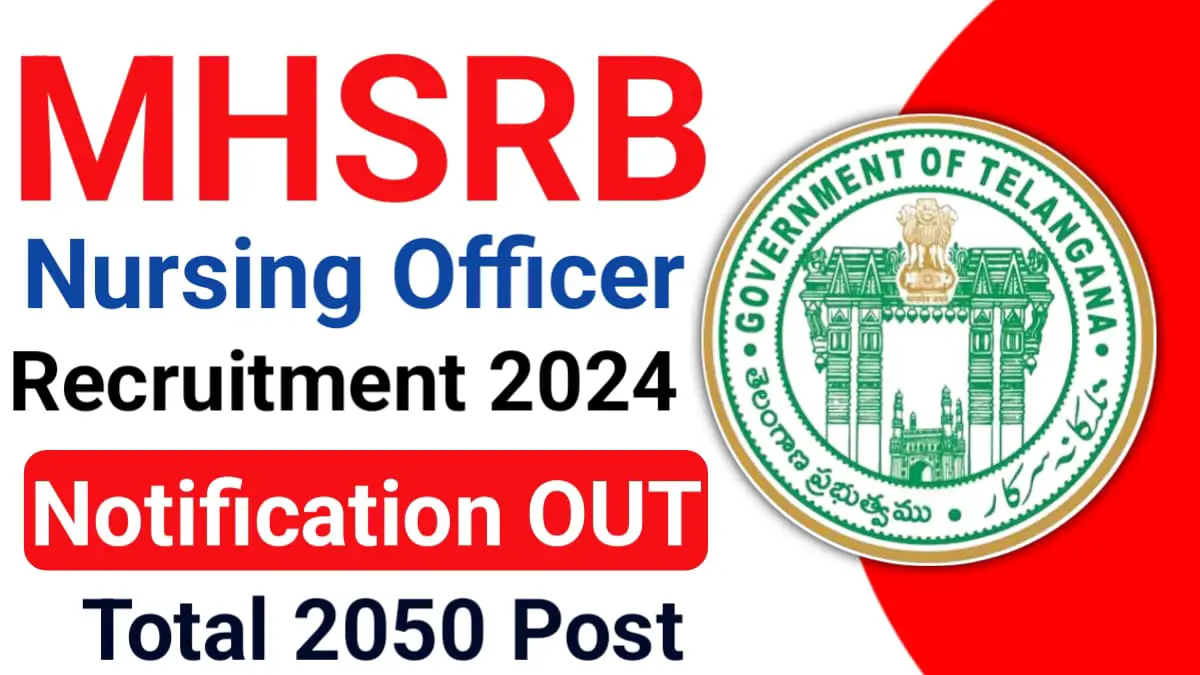 MHSRB Nursing Officer Recruitment 2024: Apply Online Notification Out For 2050 Post