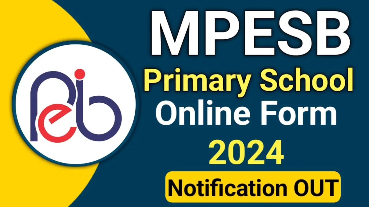 MPESB Primary School Teacher Eligibility Test MPTET 2024 Apply Online Form, MPESB Primary School MPTET Online Form 2024