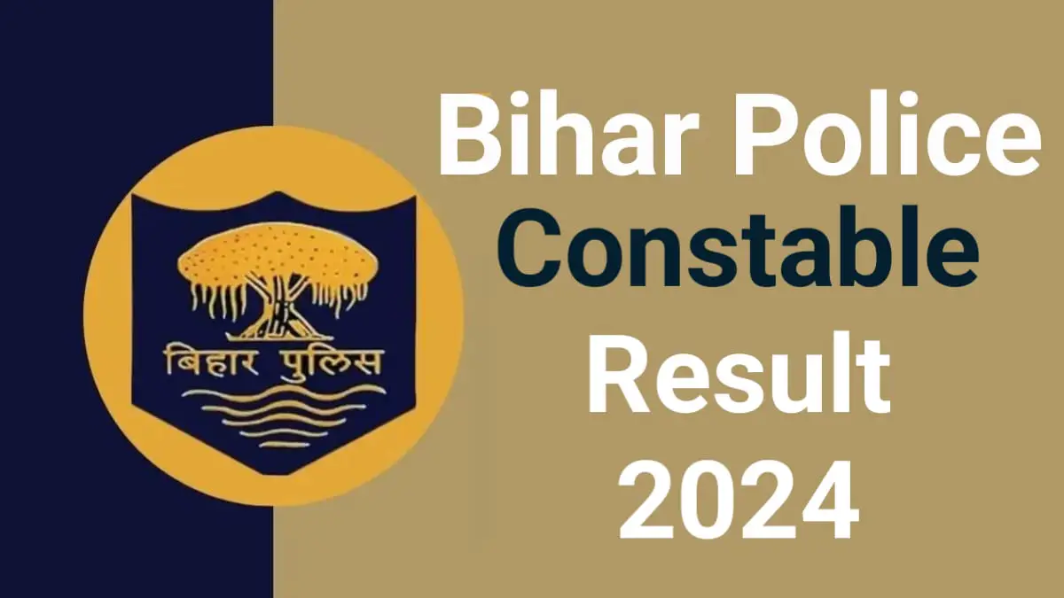 Bihar Police Constable Result 2024: Know the Release Date and Complete Information, Last Week of October Or First Week of November 2024