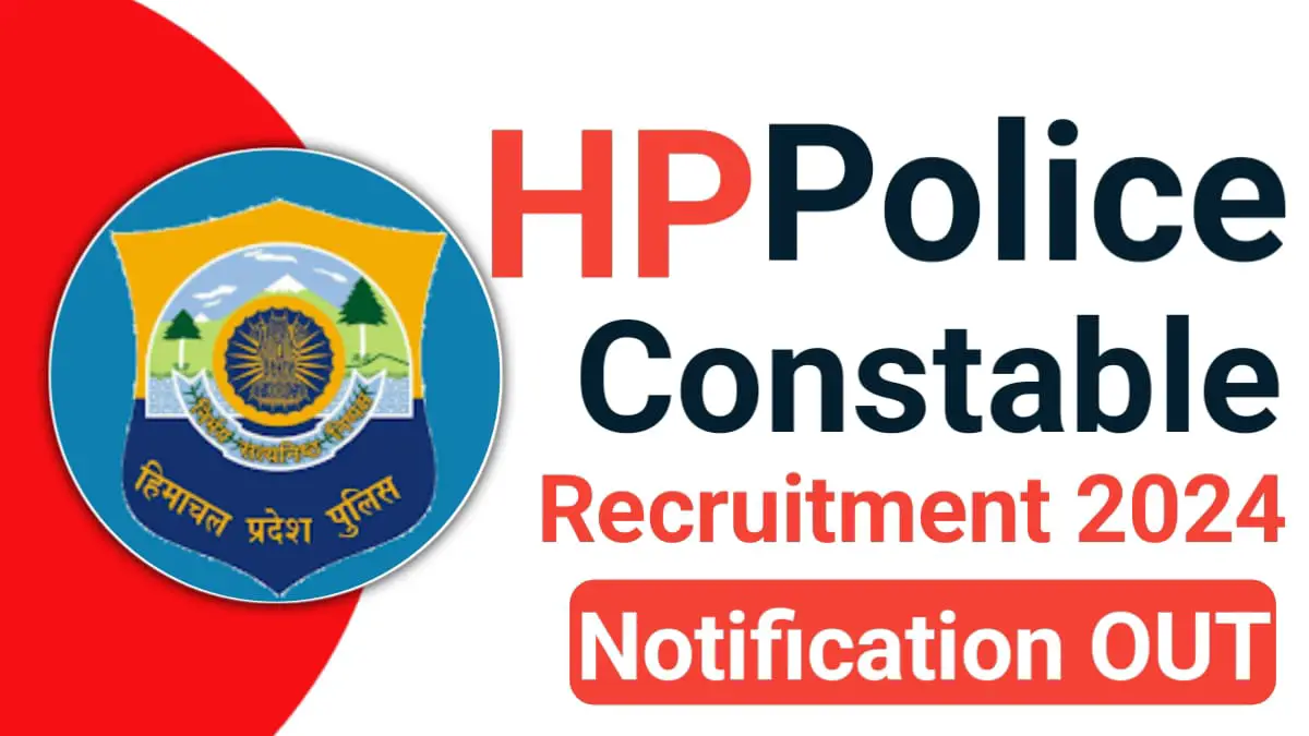 HP Police Constable Recruitment 2024: Apply Online For 708 Post, HP Police Constable (Male / Female) Recruitment 2024