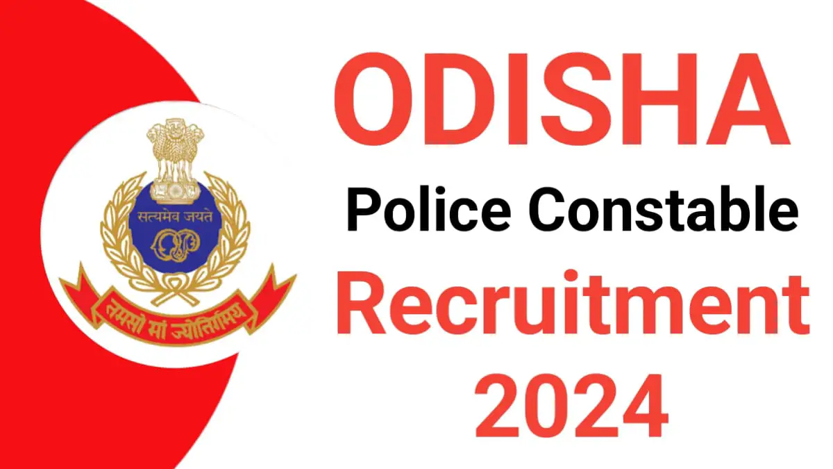 Odisha Police Constable Recruitment 2024: Apply Online For 1360 Post, Odisha Police Constable Notification 2024